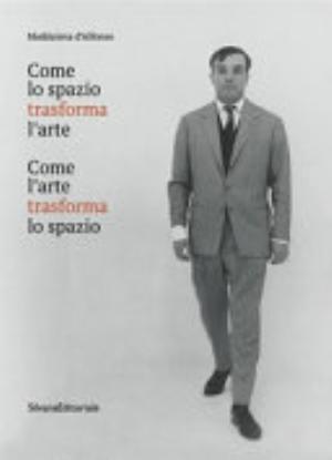 Come Lo Spazio Trasforma L'arte - M. D. Alfonso