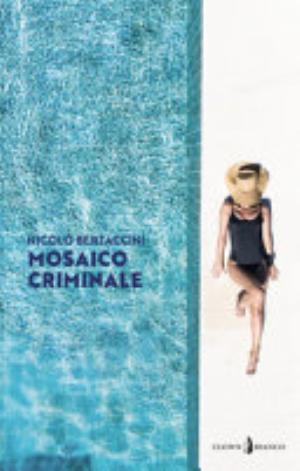 Mosaico Criminale - Nicolò Bertaccini