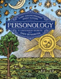 Personology. Il Linguaggio Segreto Delle Date Di Nascita - Gary Goldschneider, Joost Elffers