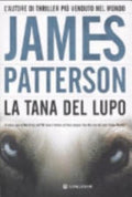 La Tana Del Lupo - James Patterson\