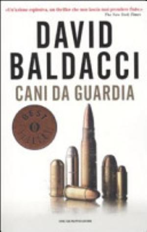 Cani Da Guardia - David Baldacci