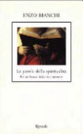 Le Parole Della Spiritualità. Per Un Lessico Della Vita Interiore - Enzo Bianchi
