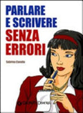 Parlare E Scrivere Senza Errori - Sabrina Carollo