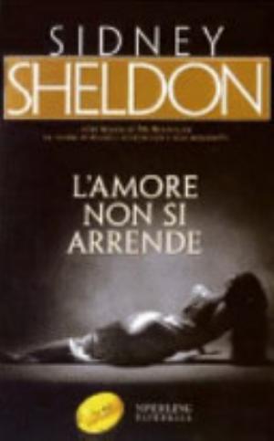 L'amore Non Si Arrende - Sidney Sheldon