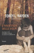 L'innocenza Delle Volpi - Torey L. Hayden