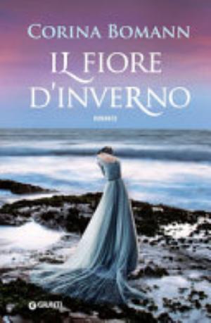 Il Fiore D'inverno - Corina Bomann