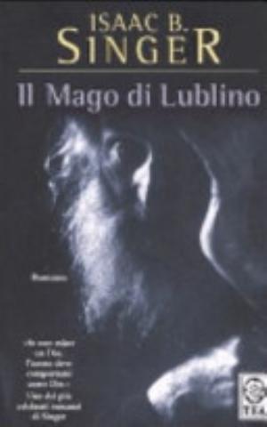 Il Mago Di Lublino - Isaac Bashevis Singer