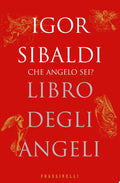 Libro Degli Angeli - Igor Sibaldi