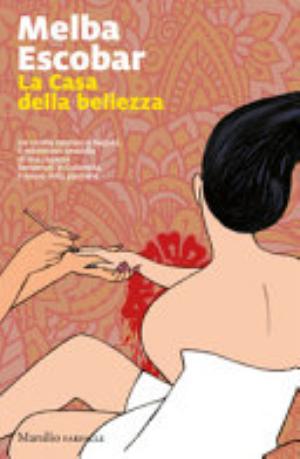 La Casa Della Bellezza - Melba Escobar