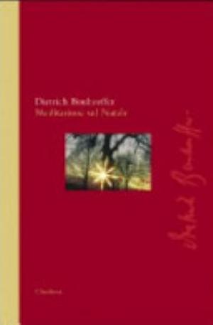 Meditazioni Sul Natale - Dietrich Bonhoeffer