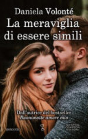 La Meraviglia Di Essere Simili - Daniela Volonté