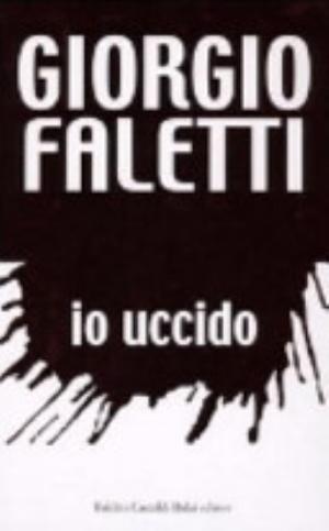 Io Uccido - Giorgio Faletti