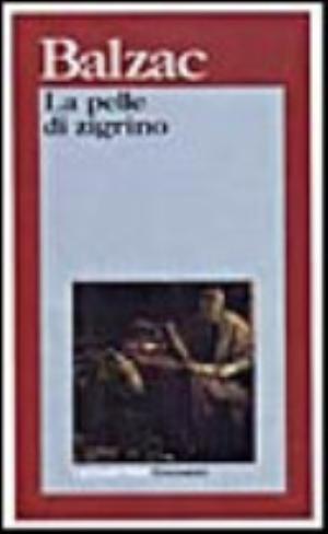La Pelle Di Zigrino - Honoré De Balzac