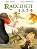 Racconti 1, 2, 3, 4 - Eugène Ionesco, Etienne Delessert