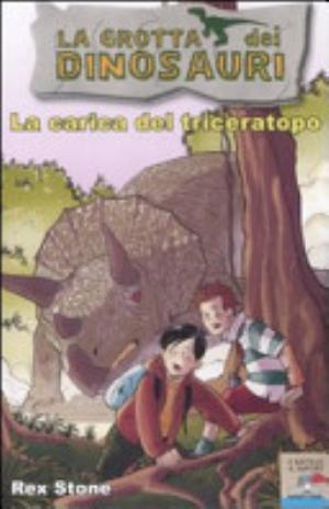 La Carica Del Triceratopo - Rex Stone