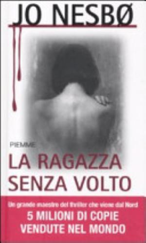 La Ragazza Senza Volto - Jo Nesbø