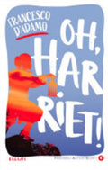 Oh, Harriet! - Francesco D'adamo