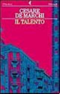 Il Talento - Cesare De Marchi