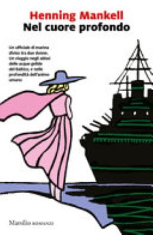 Nel Cuore Profondo - Henning Mankell