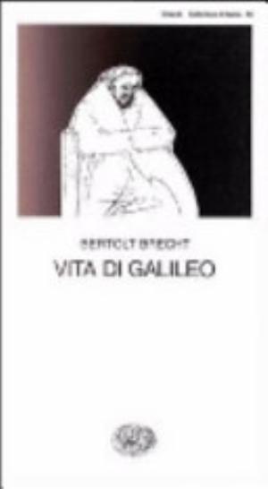 Vita Di Galileo - Bertolt Brecht, Emilio Castellani