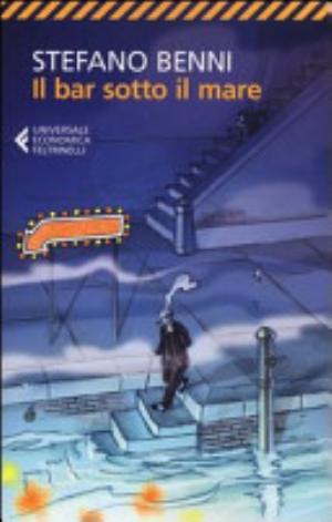 Il Bar Sotto Il Mare - Stefano Benni