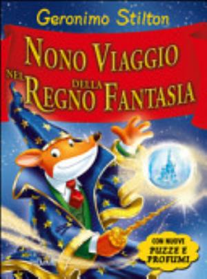 Nono Viaggio Nel Regno Della Fantasia - Geronimo Stilton