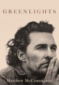Greenlights - Matthew Mcconaughey, Tbc