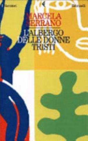 L'albergo Delle Donne Tristi - Marcela Serrano