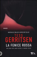 La Fenice Rossa - Tess Gerritsen