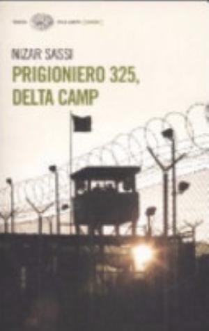 Prigioniero 325, Delta Camp - Nizar Sassi