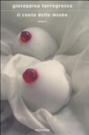 Il Conto Delle Minne - Giuseppina Torregrossa