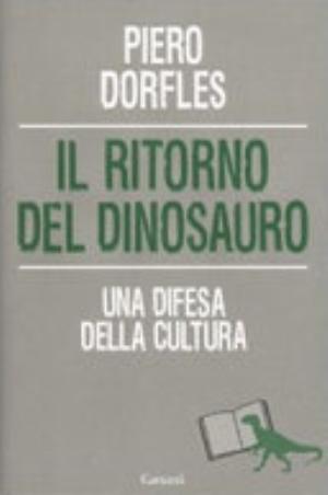 R - Il Ritorno Del Dinosauro - Piero Dorfles