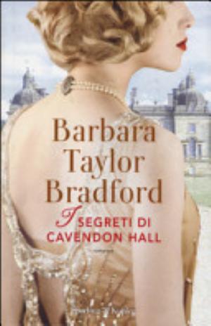 I Segreti Di Cavendon Hall - Barbara Taylor Bradford