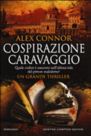 Cospirazione Caravaggio - Alex Connor