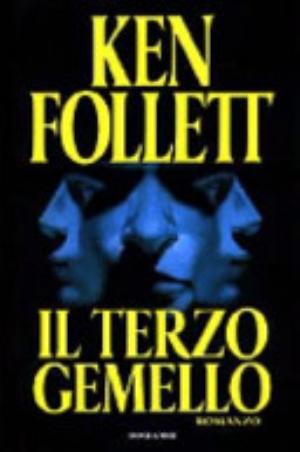 Il Terzo Gemello - Ken Follett