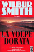 La Volpe Dorata - Wilbur Smith