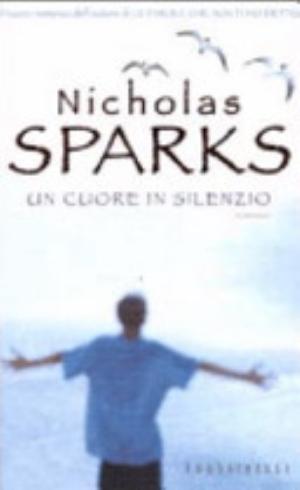 Un Cuore In Silenzio - Nicholas Sparks