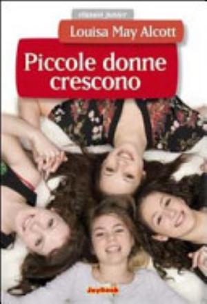 Piccole Donne Crescono - Louisa M. Alcott