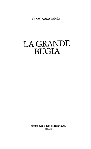 La Grande Bugia - Giampaolo Pansa