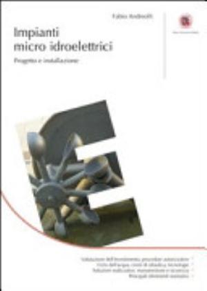 Impianti Micro Idroelettrici - Fabio Andreolli