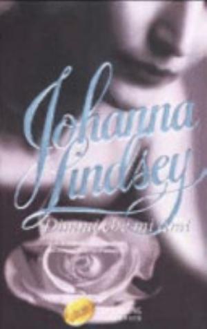 Dimmi Che Mi Ami - Johanna Lindsey