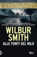 Alle Fonti Del Nilo. Nuova Ediz. - Wilbur Smith
