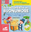 Alla Scoperta Del Buonumore. Aiuta Il Tuo Bambino A Trovare Il Lato Positivo Delle Cose - Barbara Franco, Terenzio Traisci