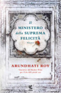 Il Ministero Della Suprema Felicità - Arundhati Roy