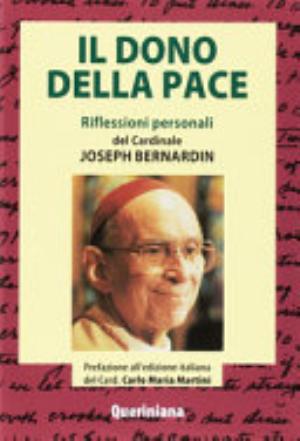 Il Dono Della Pace. Riflessioni Personali - Joseph Bernardin