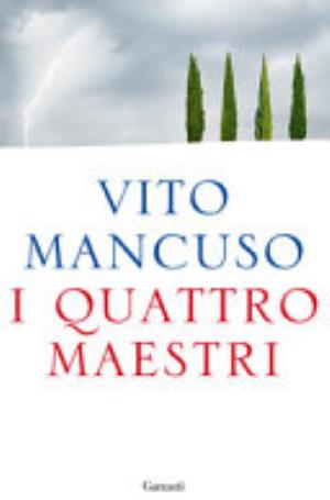 I Quattro Maestri - Vito Mancuso