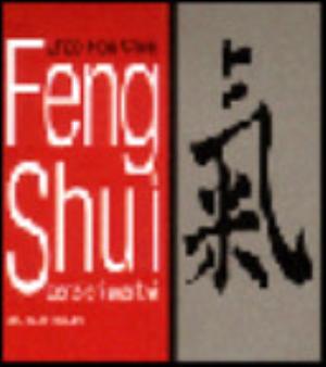 Feng Shui. Pensieri Positivi - Chao-hsiu Chen