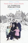 La Famiglia Perlmutter - Panaït Istrati, Josué Jéhoud