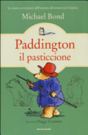 Paddington Il Pasticcione - Michael Bond