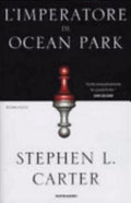 L'imperatore Di Ocean Park - Stephen L. Carter